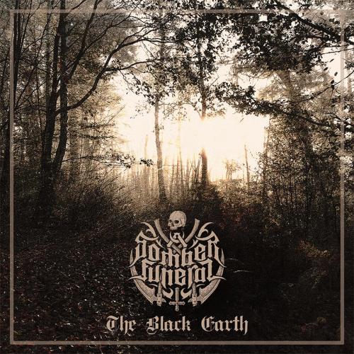 A Somber Funeral : The Black Earth